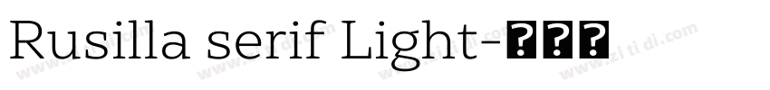 Rusilla serif Light字体转换